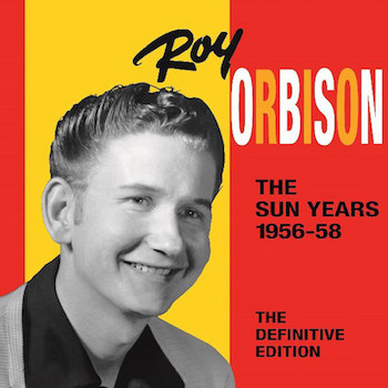 Orbison ,Roy - The Sun Years 1956 - 1958